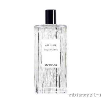 картинка Оригинал Berdoues - Arz el-rab Parfum 100 ml от оптового интернет магазина MisterSmell