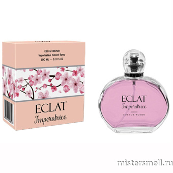 картинка Today Parfum Eclat Lmperatrice For Women, 100 ml от оптового интернет магазина MisterSmell