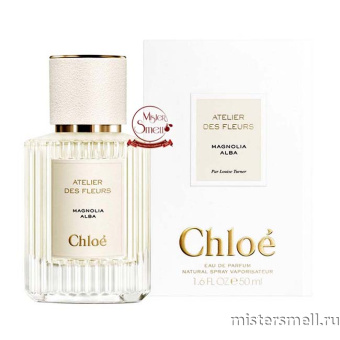 Купить Высокого качества Chloe - Atelier Des Fleurs Magnolia Alba 50 ml духи оптом