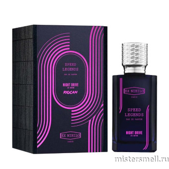Купить Высокого качества 1в1 Ex Nihilo - Speed Legends Night Drive, 100 ml оптом