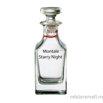 картинка Масляные духи Lux качества Montale Starry Night духи от оптового интернет магазина MisterSmell