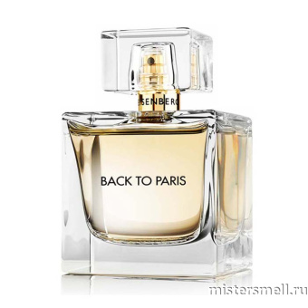 картинка Оригинал Eisenberg - Back to Paris Pour Femme Eau de Parfum 100 ml от оптового интернет магазина MisterSmell