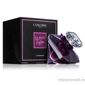 Купить Высокого качества Lancome - La Nuit Tresor Le Parfum, 100 ml духи оптом
