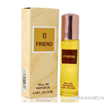 Купить Масла Fragrance World 10 мл - Friend оптом