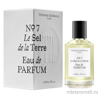 Купить Высокого качества Thomas Kosmala - №7 Le Sel de la Terre Eau de Parfum, 100 ml духи оптом