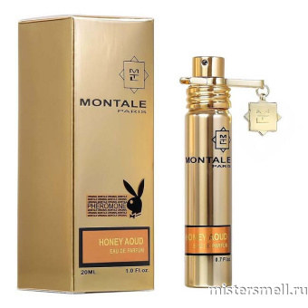 Купить Montale Pheromone Honey Aoud 20 мл. оптом
