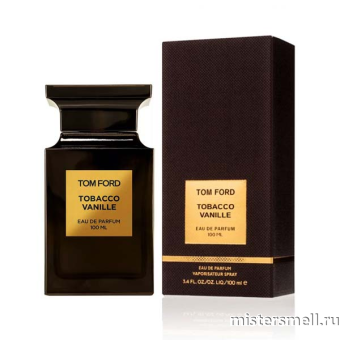 Купить Высокого качества 1в1 Tom Ford - Tobacco Vanille, 100 ml оптом