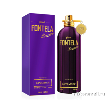 картинка Fontela Premium - Imperatrice, 100 ml духи от оптового интернет магазина MisterSmell