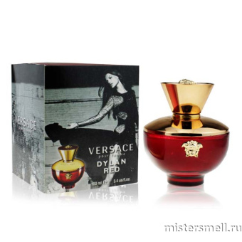 Купить Versace - Dylan Red Pour Femme, 100 ml духи оптом