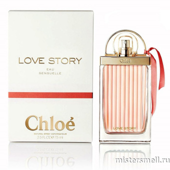 Купить Chloe - Love Story eau Sensuelle, 75 ml духи оптом