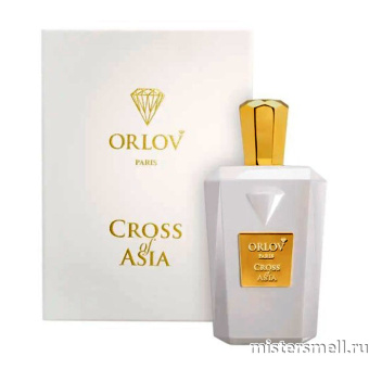Купить Высокого качества Orlov Paris - Cross of Asia, 75 ml духи оптом