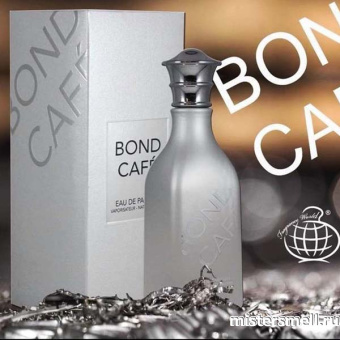 картинка Fragrance World - Bond Cafe, 100 ml духи от оптового интернет магазина MisterSmell