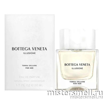 Купить Высокого качества Bottega Veneta - Illusione Tonka Solaire for Her 50 ml духи оптом