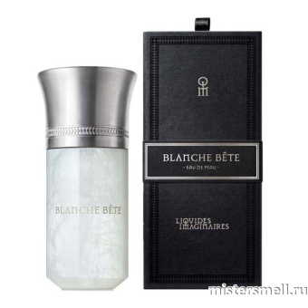 Купить Высокого качества Les Liquides Imaginaires - Blanche Bete, 100 ml духи оптом