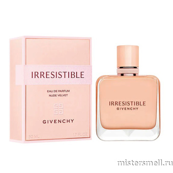 Купить Высокого качества Givenchy - Irresistible Nude Velvet, 80 ml духи оптом