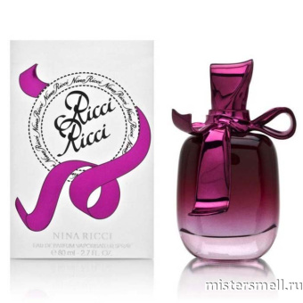 Купить Высокого качества Nina Ricci - Ricci Ricci, 80 ml духи оптом