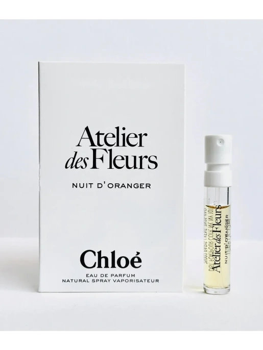 Пробник Оригинал Chloe Atelier Des Fleurs Nuit D'Oranger 1.2 ml