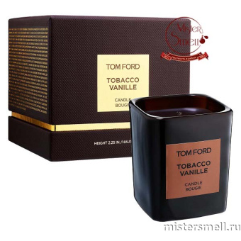 картинка Свеча парфюмированная Tom Ford Tobacco Vanille Scented Candle 200g духи от оптового интернет магазина MisterSmell