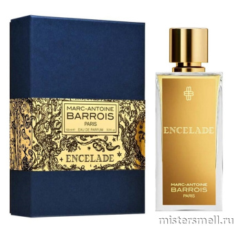 Купить Высокого качества Marc-Antoine Barrois - Encelade, 100 ml оптом
