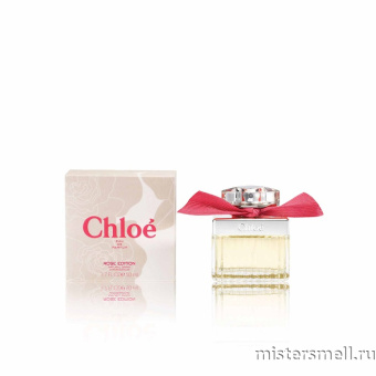 Купить Chloe - Rose edition, 75 ml духи оптом