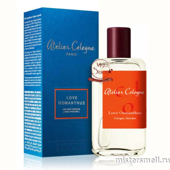 Купить Высокого качества Atelier Cologne - Love Osmanthus, 100 ml духи оптом