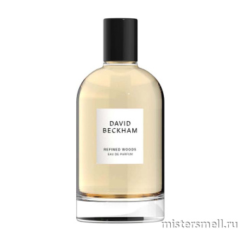 картинка Оригинал David Beckham - Refined Woods Eau de Parfum 100 ml от оптового интернет магазина MisterSmell