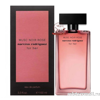 Купить Высокого качества Narciso Rodriguez - For Her Musc Noir Rose, 100 ml духи оптом
