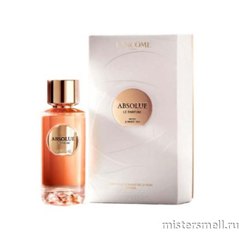 Купить Высокого качества  1в1 Lancome - Absolue Le Parfum, 100 ml духи оптом