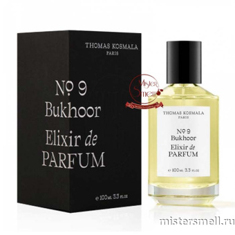 Купить Высокого качества Thomas Kosmala - №9 Bukhoor Elixir de Parfum, 100 ml духи оптом