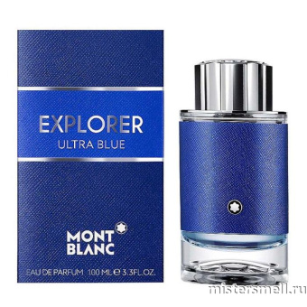 Купить Высокого качества Mont Blanc - Explorer Ultra Blue, 100 ml оптом