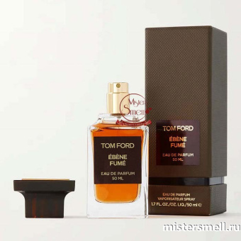 Купить Высокого качества Tom Ford - Ebene Fume 50 ml духи оптом