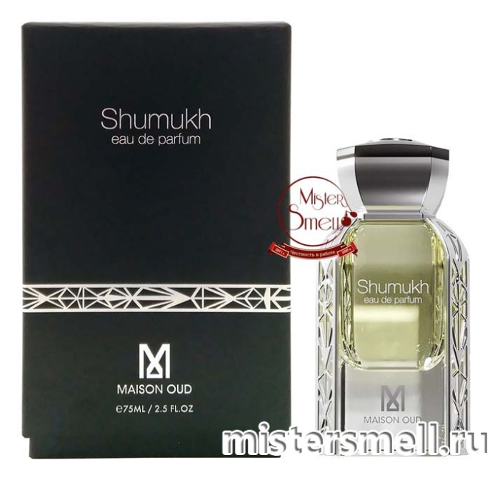 Maison Oud - Shumukh eau de Parfum, 75 ml