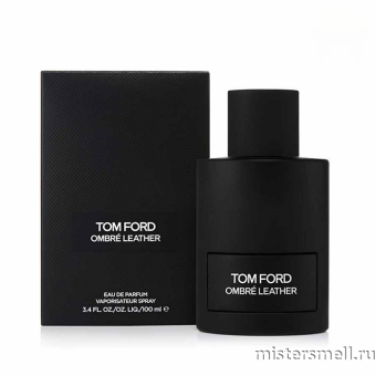 Купить Высокого качества 1в1 Tom Ford - Ombre Leather, 100 ml оптом