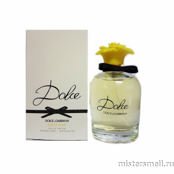 Купить Dolce&Gabbana - Dolce Gold, 100 ml духи оптом