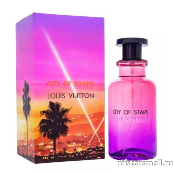 Купить Высокого качества Louis Vuitton - City Of Stars, 100 ml духи оптом
