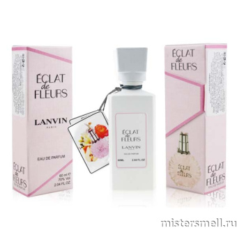 Купить Селективный парфюм Lanvin Eclat de Fleurs, 60 ml оптом