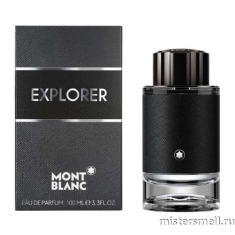 Купить Высокого качества Mont Blanc - Explorer, 100 ml оптом