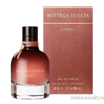 Купить Высокого качества Bottega Veneta - L'absolu Eau de Parfum, 75 ml духи оптом