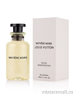 картинка Тестер Louis Vuitton Matiere Noir от оптового интернет магазина MisterSmell