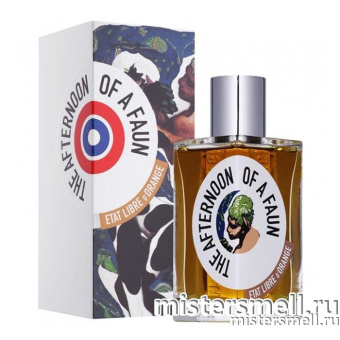 Купить Высокого качества Etat Libre D`Orange - The Afternoon Of A Faun, 100 ml духи оптом