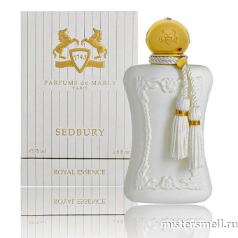 Купить Высокого качества 1в1 Parfums de Marly - Sedbury, 75 ml духи оптом
