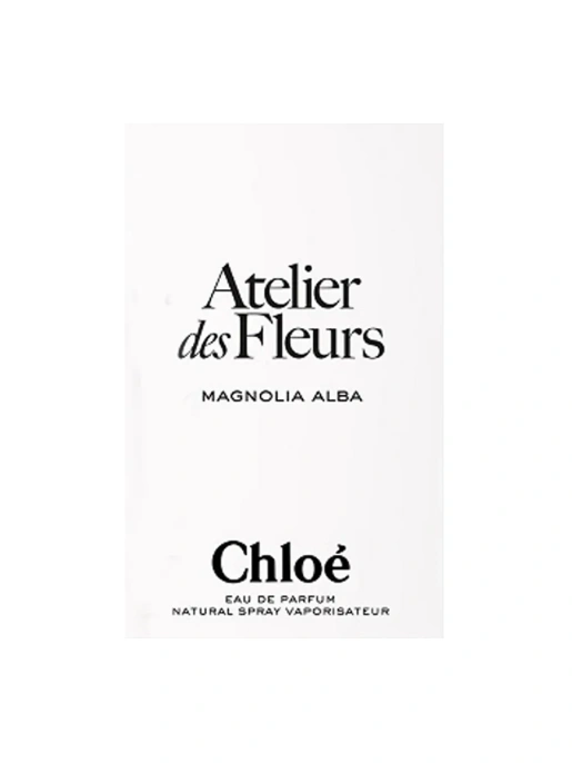 Пробник Оригинал Chloe Atelier Des Fleurs Magnolia Alba 1.2 ml