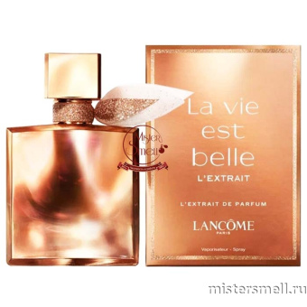 Купить Высокого качества Lancome - La Vie est Belle L'Extrait, 75 ml духи оптом