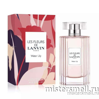 Купить Высокого качества Lanvin - Les Fleurs Water Lily, 90 ml духи оптом