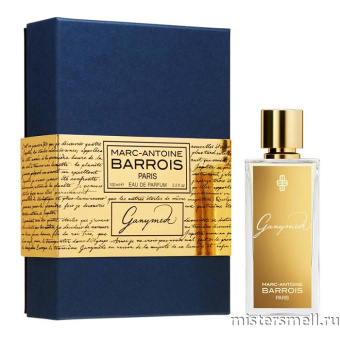 Купить Высокого качества Marc-Antoine Barrois - Ganymede, 100 ml духи оптом