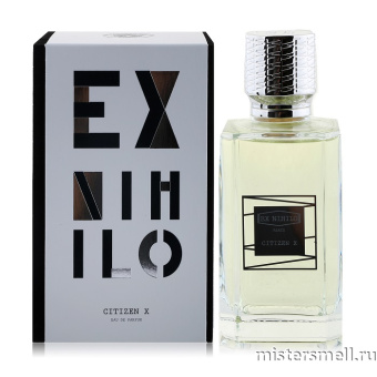 Купить Ex Nihilo - Citizen X, 100 ml оптом