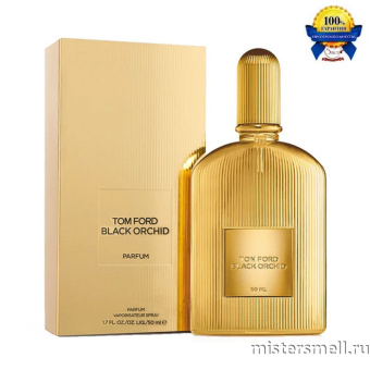 Купить Высокого качества Tom Ford - Black Orchid Parfum 2020, 100 ml духи оптом