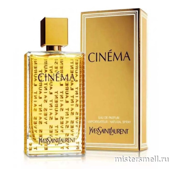 Купить Высокого качества Yves Saint Laurent - Cinema Eau de Parfum, 90 ml духи оптом