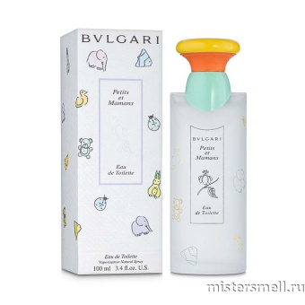 Купить Высокого качества Bvlgari - Petits et Mamans 100 ml духи оптом