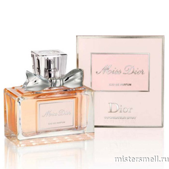 Купить Высокого качества 1в1 Christian Dior - Miss Dior eau de Parfum, 100 ml духи оптом